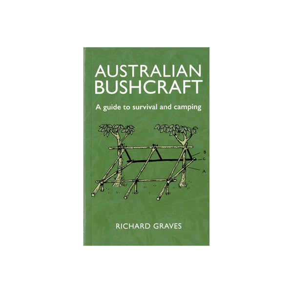 Australian Bushcraft By Richard Graves Image Showing No Logos Or Titles.