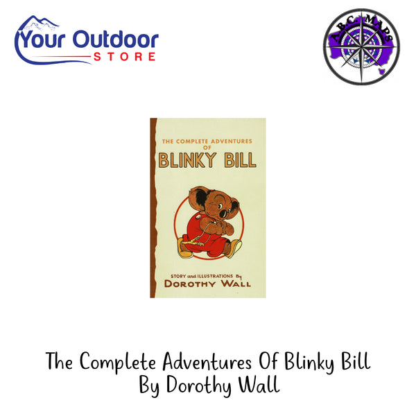 The Complete Adventures Of Blinky Bill By Dorothy Wall | Hero Image Showing All Logos And Titles.
