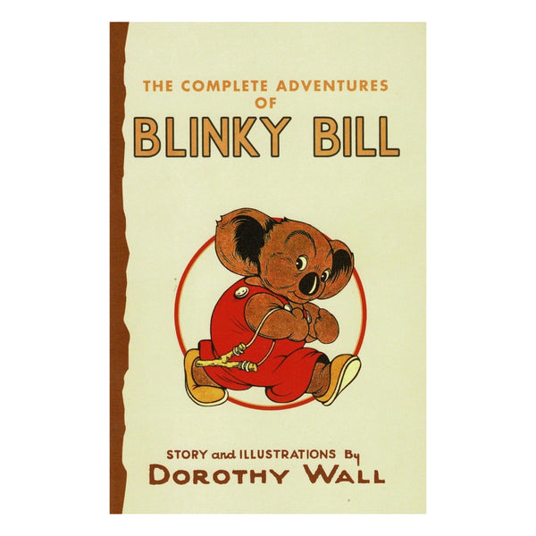 The Complete Adventures Of Blinky Bill By Dorothy Wall | Image Showing No Logos Or Titles.