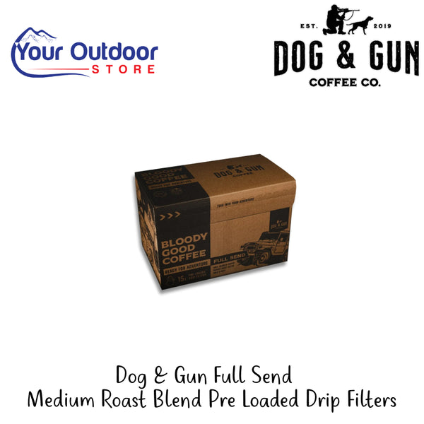 Dog And Gun Full Send Medium Roast Blended Pre Load Drip Filters | Hero Image Showing All Logos And Titles.