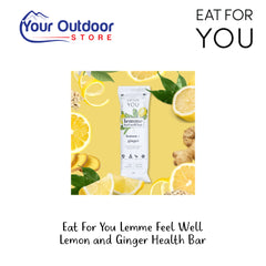 Eat For You Lemme Feel Well Lemon Ginger Health Bar. Hero Image Showing Logos And Title.