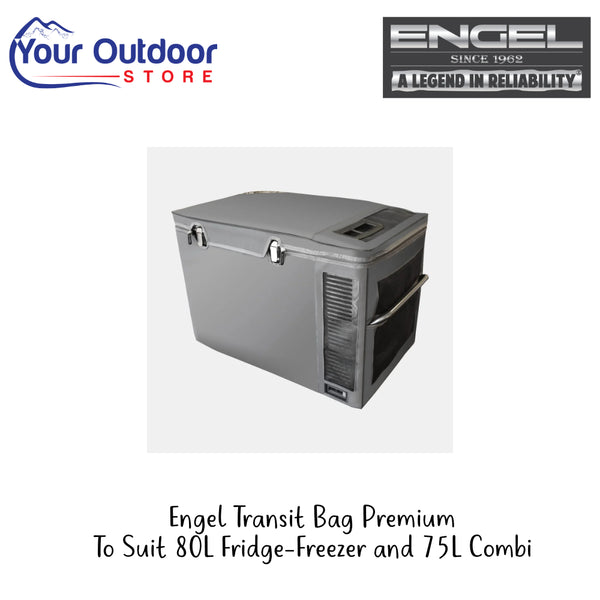 Engel Transit Bag Premium To Suit 80L Fridge - Freezer And 75L Combi | Hero Image Showing All Logos And Titles.