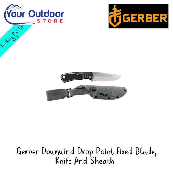 Gerber Downwind Drop Point Fixed Blade, Knife And Sheath | Hero Image Showing All Logos And Titles.
