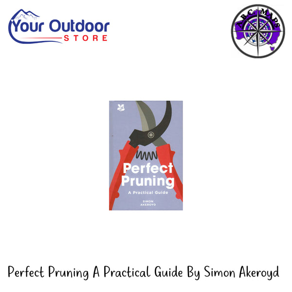 Perfect Pruning Guide By Simon Akeroyd | Hero Image Showing All Logos And Titles.