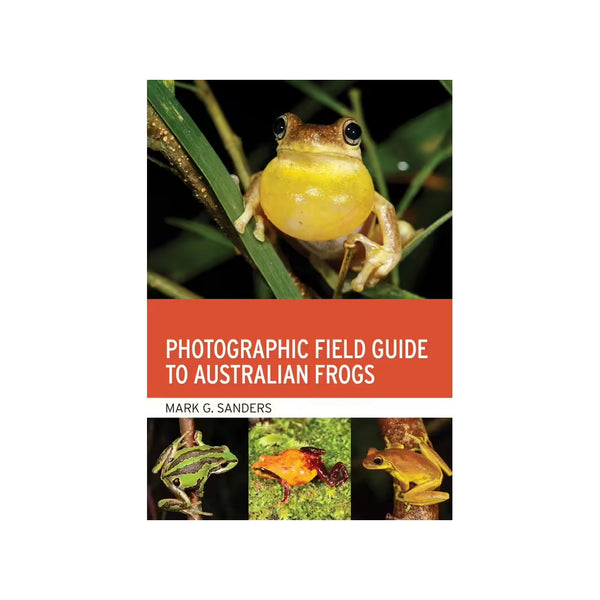 Photographic Field Guide To Australian Frogs By Mark G. Sanders | Image Showing No Logos Or Titles.