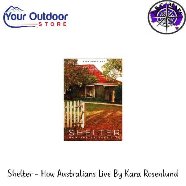 Shelter - How Australians Live By Kara Rosenlund | Hero Image Showing All Logos And Titles.