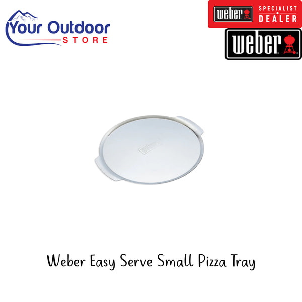 Weber Easy Serve Small Pizza Tray | Hero Image Showing All Logos And Titles.