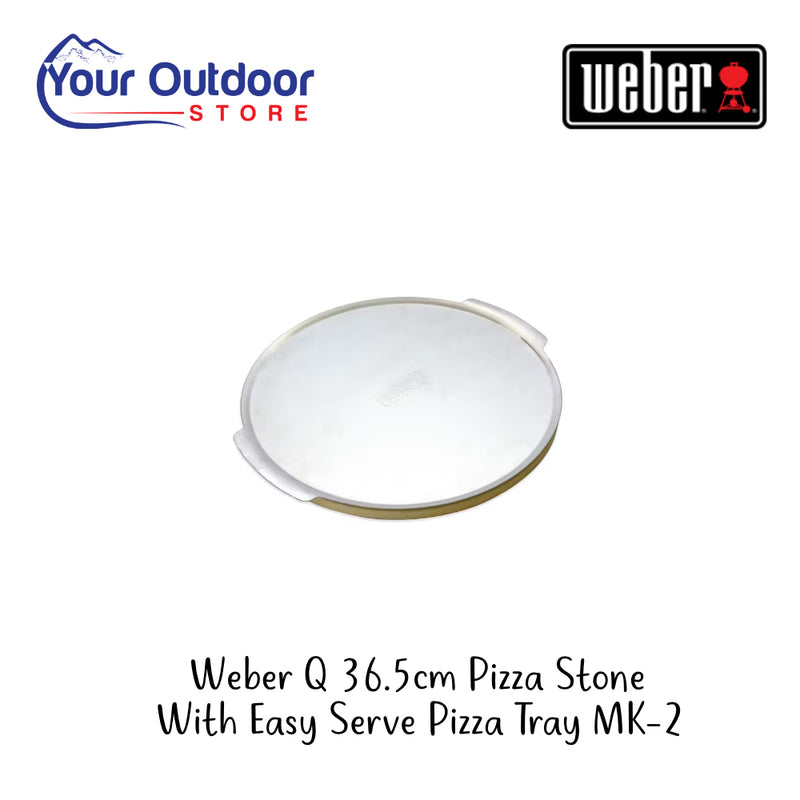 Weber Q 36.5cm Pizza Stone With Easy Serve Pizza Tray Mk-2 | Hero image Showing All Logos And Titles.