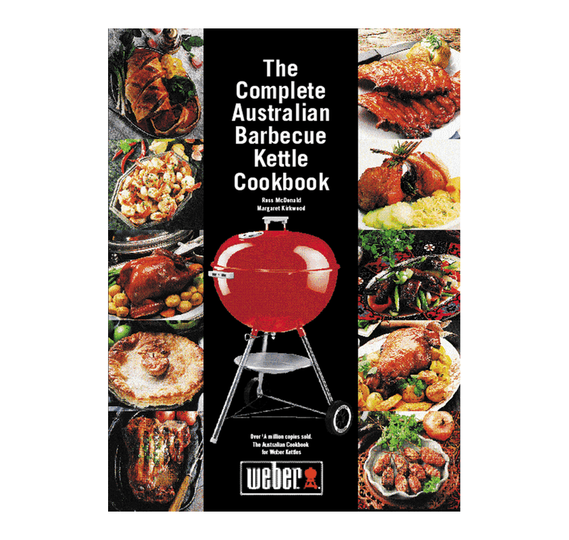 Weber The Complete Australian Barbecue Kettle Cookbook