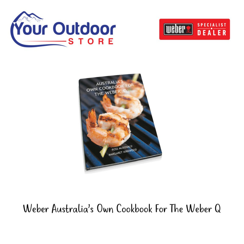 Weber Australians Own Cookbook for the Weber Q