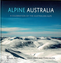 Boiling Billy Alpine Australia A Celebration Of The Australian Alps