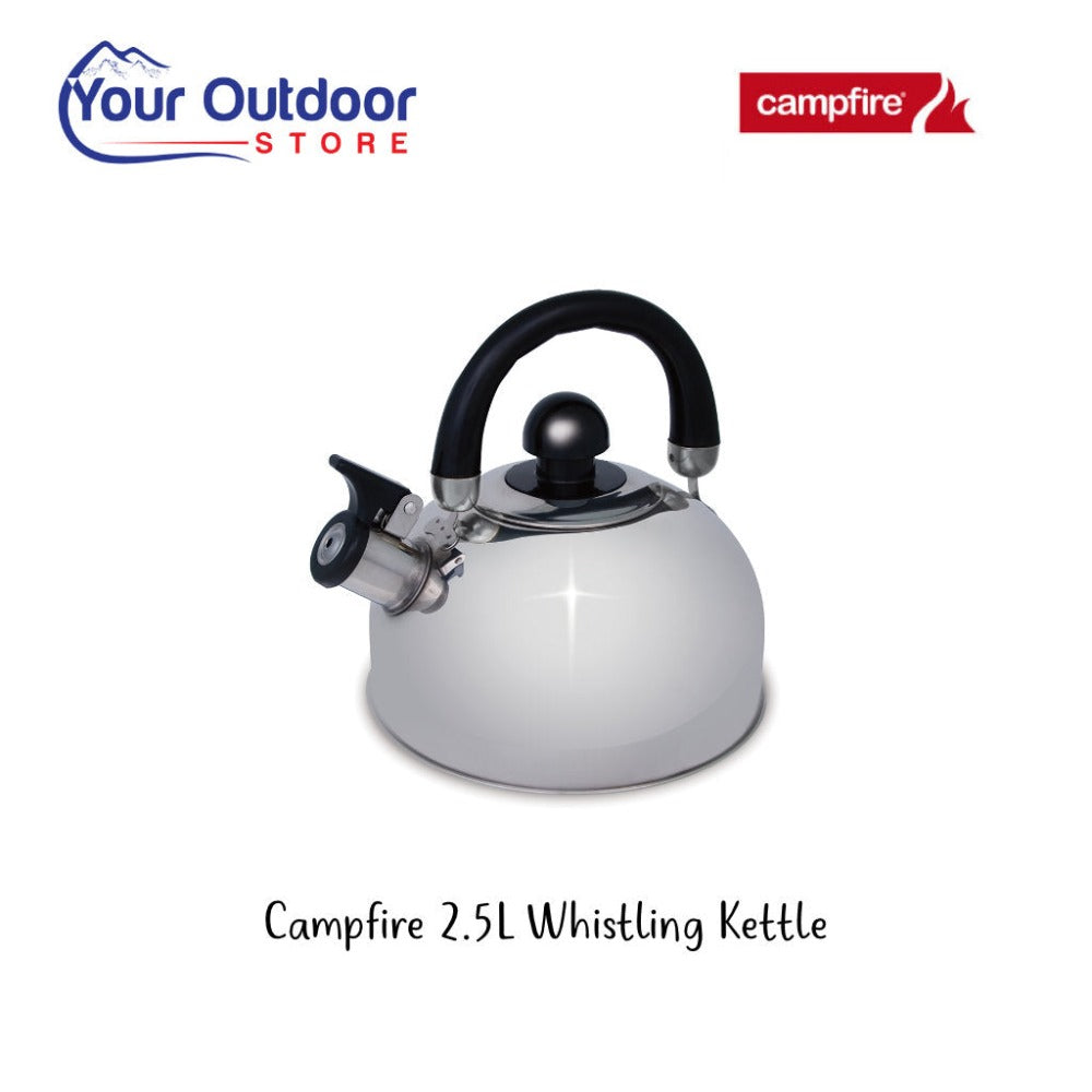 Campfire Stainless Steel Whistling Kettle Your Outdoor Store