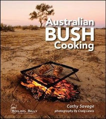 Australian Bush Cooking by Cathy Savage and Craig Lewis. Front Cover