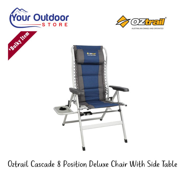 Oztrail Cascade 8 Position Deluxe With Side Table Your Outdoor