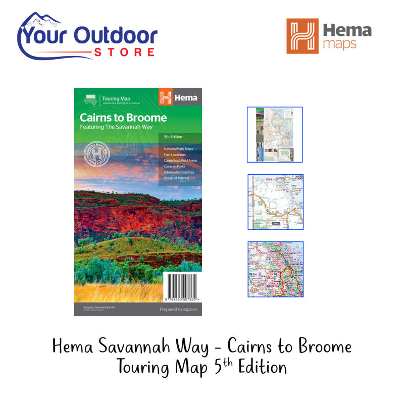 Hema Savannah Way - Cairns To Broome 5th Edition Touring Map. Hero image with title and logos plus image inserts